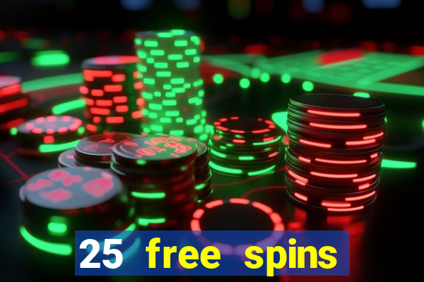 25 free spins casino 2018