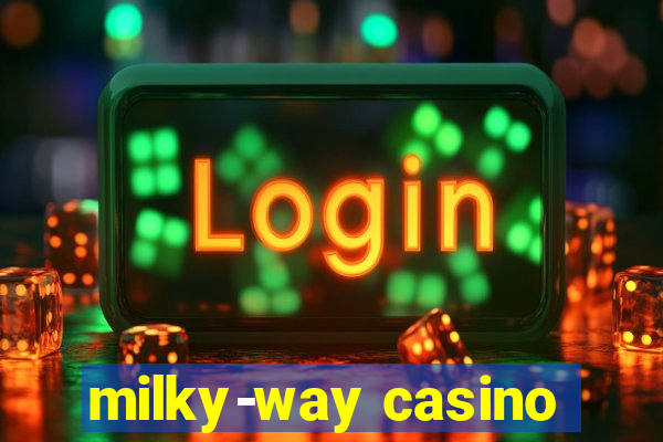 milky-way casino