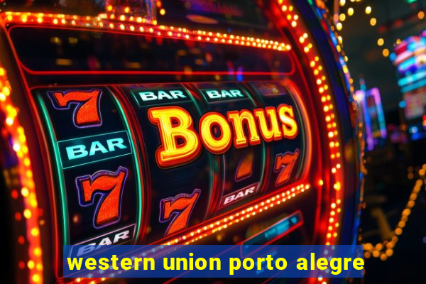 western union porto alegre