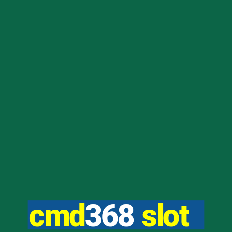 cmd368 slot