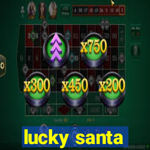 lucky santa