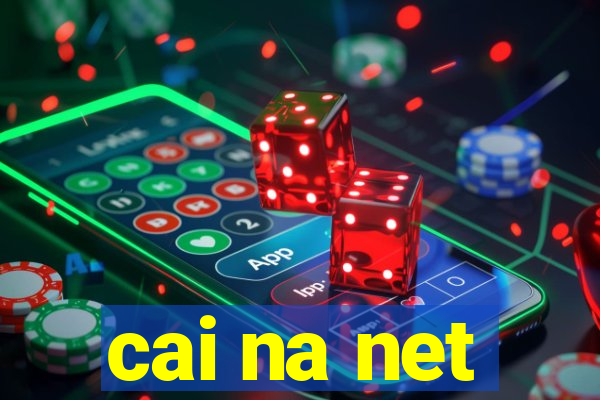 cai na net