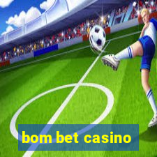 bom bet casino