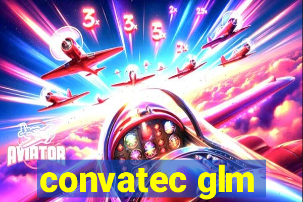 convatec glm