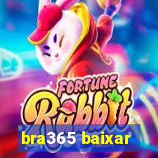 bra365 baixar