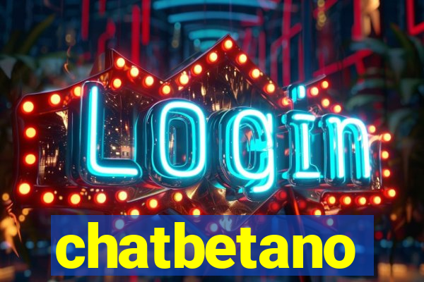 chatbetano