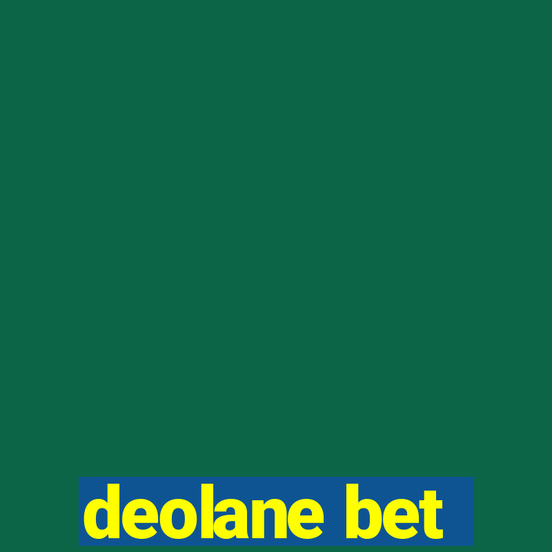 deolane bet