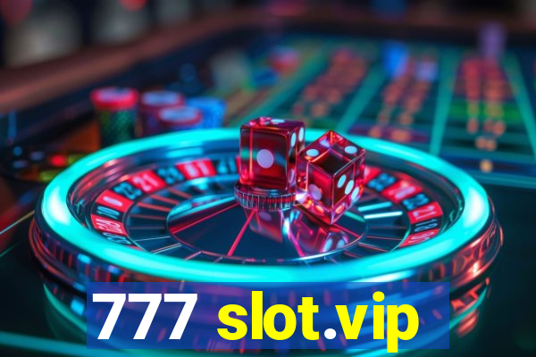 777 slot.vip