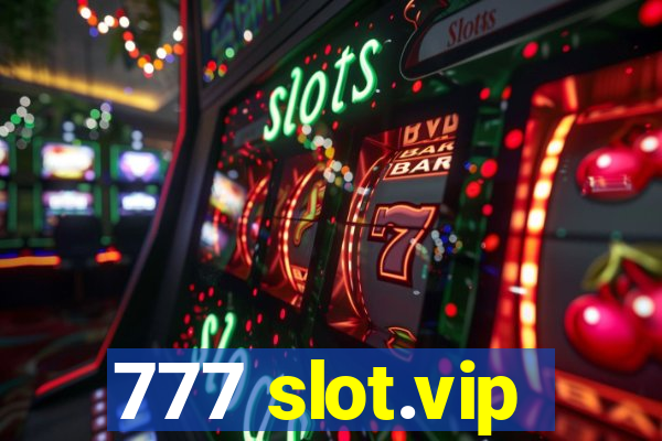 777 slot.vip