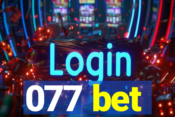 077 bet