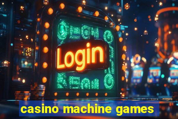 casino machine games