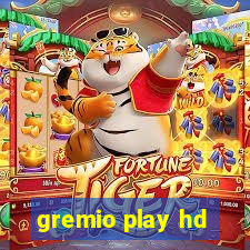 gremio play hd