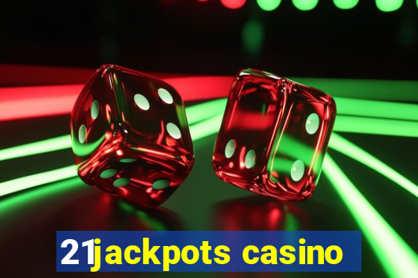 21jackpots casino