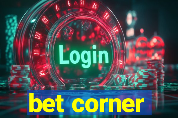 bet corner