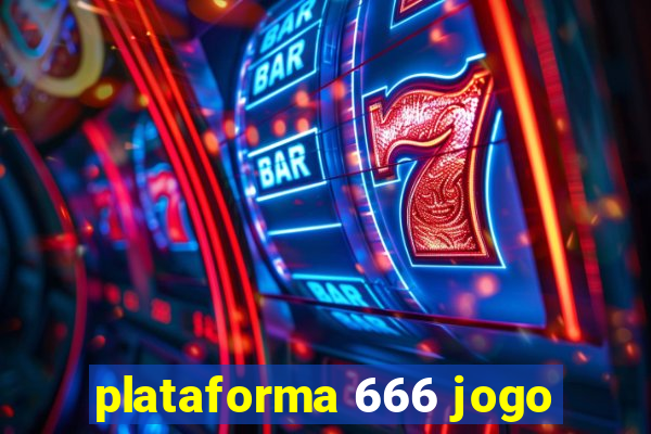 plataforma 666 jogo