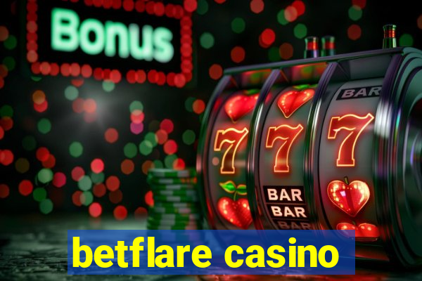 betflare casino