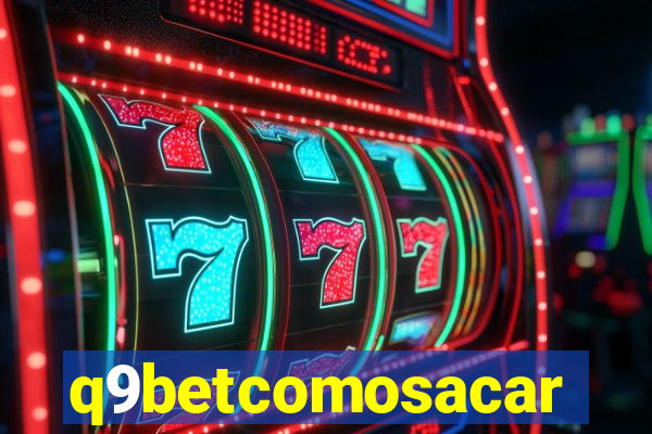 q9betcomosacar