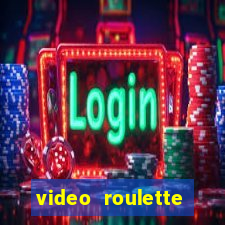 video roulette casino game