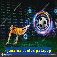 janaina santos gatapop