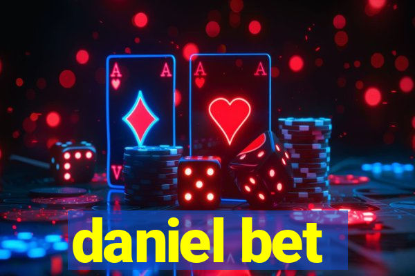 daniel bet