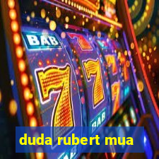 duda rubert mua