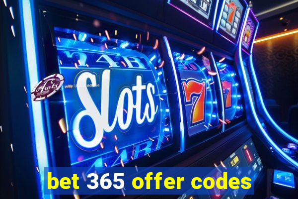 bet 365 offer codes