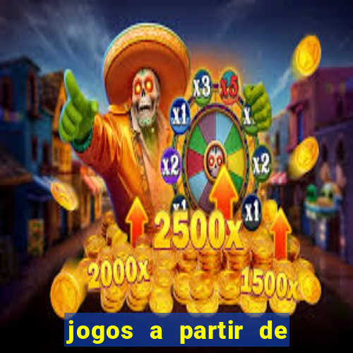 jogos a partir de 5 reais