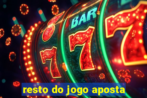 resto do jogo aposta