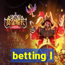 betting l