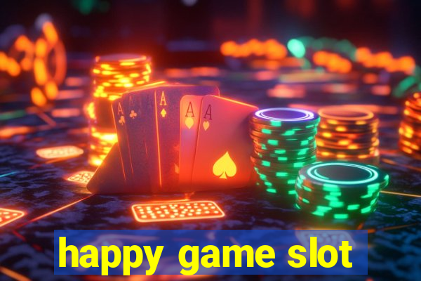 happy game slot