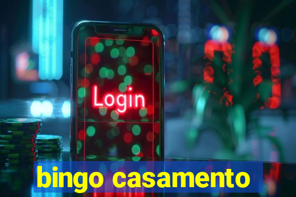 bingo casamento