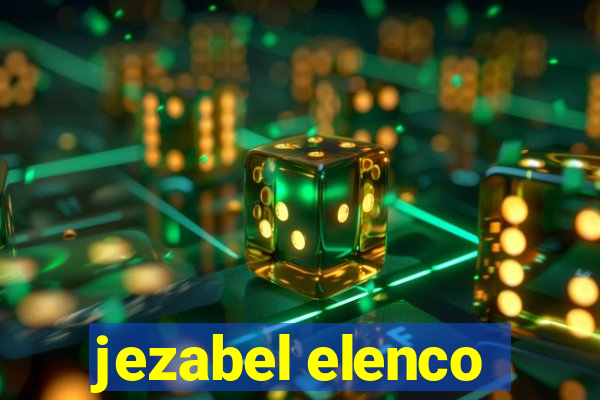 jezabel elenco