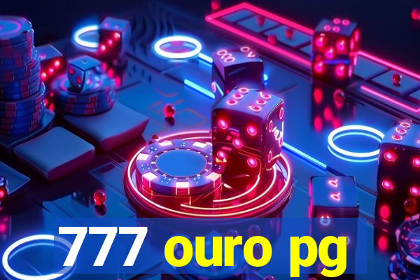 777 ouro pg