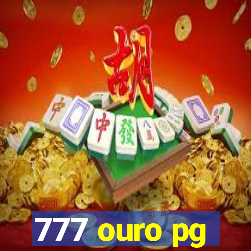 777 ouro pg