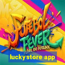 luckystore app