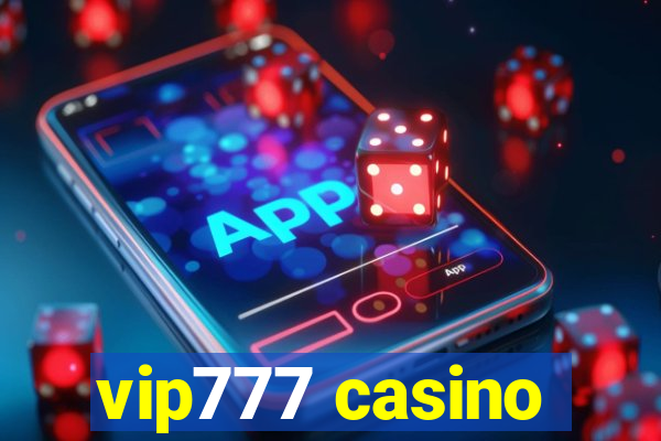 vip777 casino