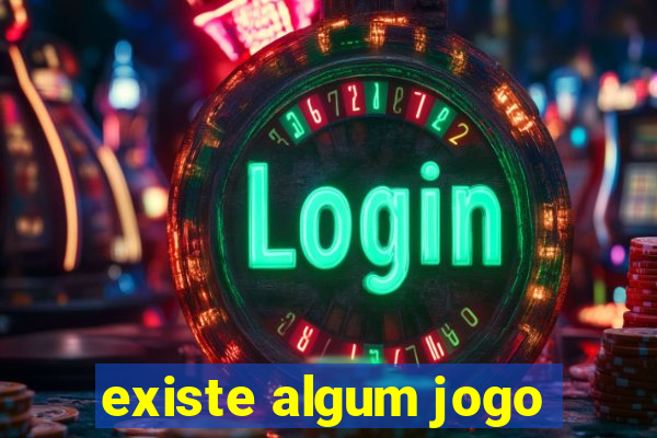 existe algum jogo