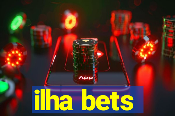 ilha bets