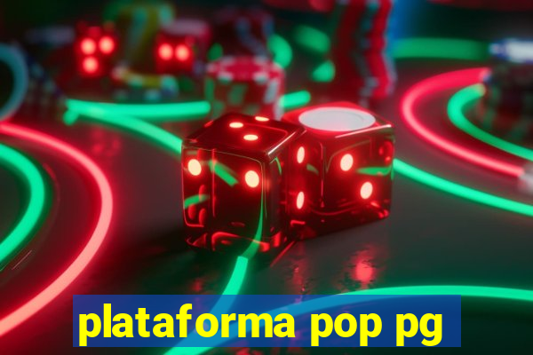 plataforma pop pg