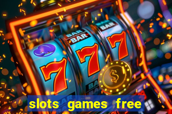 slots games free win real money no deposit