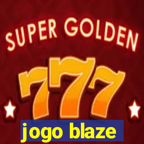 jogo blaze