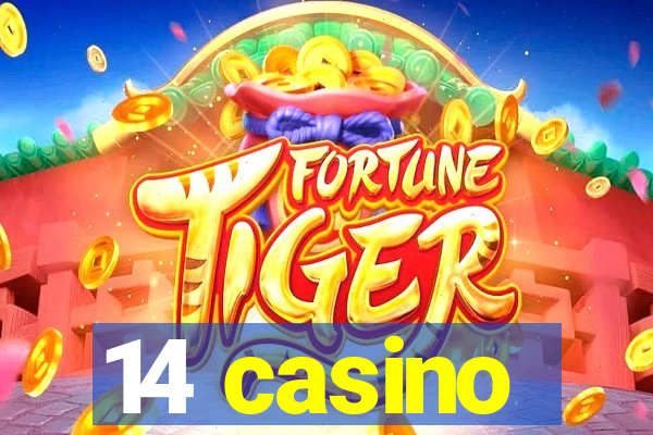 14 casino