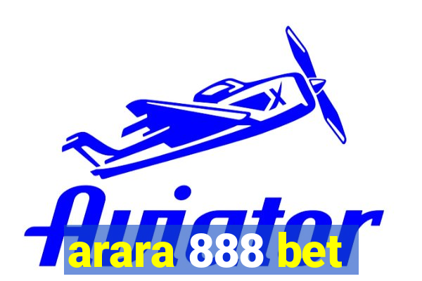 arara 888 bet