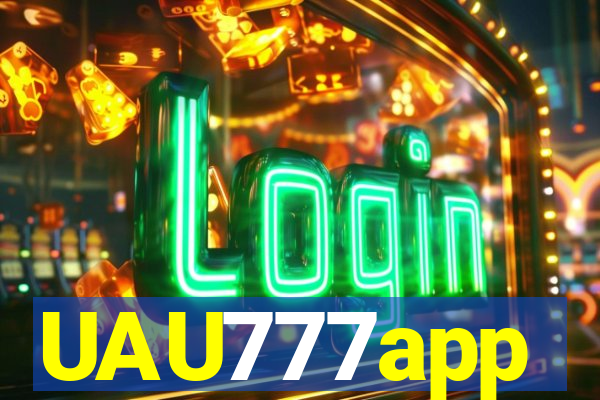 UAU777app