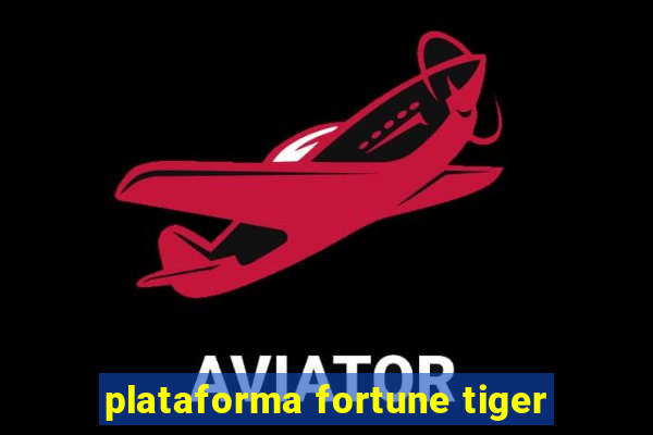 plataforma fortune tiger