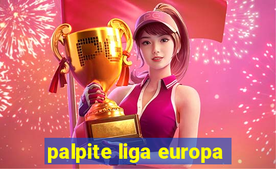 palpite liga europa