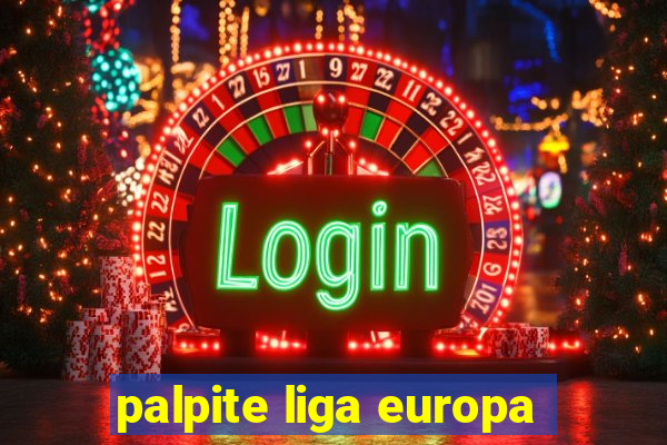 palpite liga europa