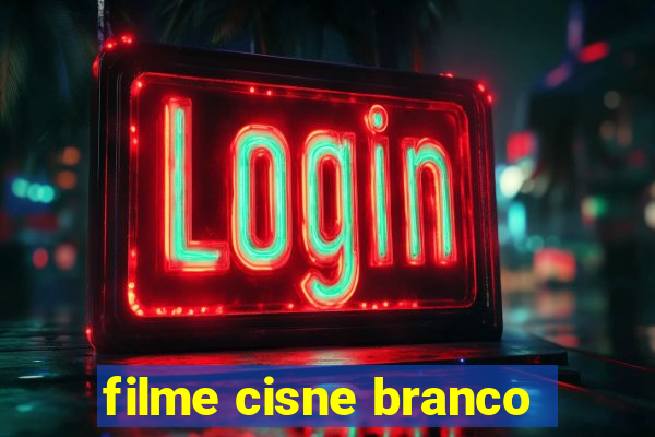 filme cisne branco