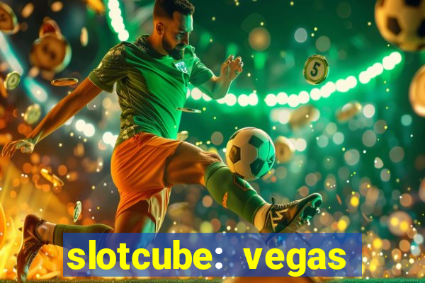 slotcube: vegas casino games