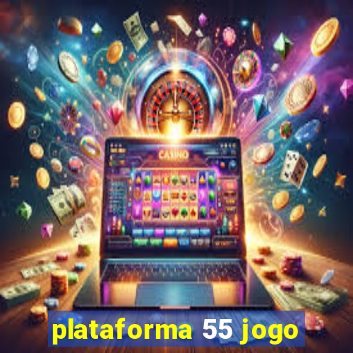 plataforma 55 jogo